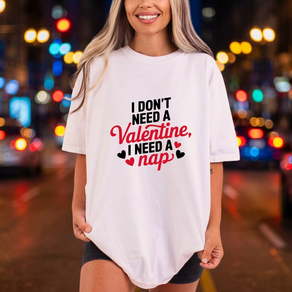 Don Need Valentine Nap Valentine Funny Ready to Press DTF Transfer for Dtf