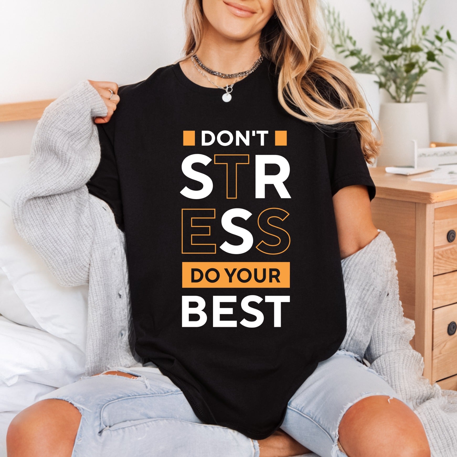 Don Stress Motivational Diy Positive Vibes Collection Mental Wellness Collection Ready to Press DTF Transfer for Dtf
