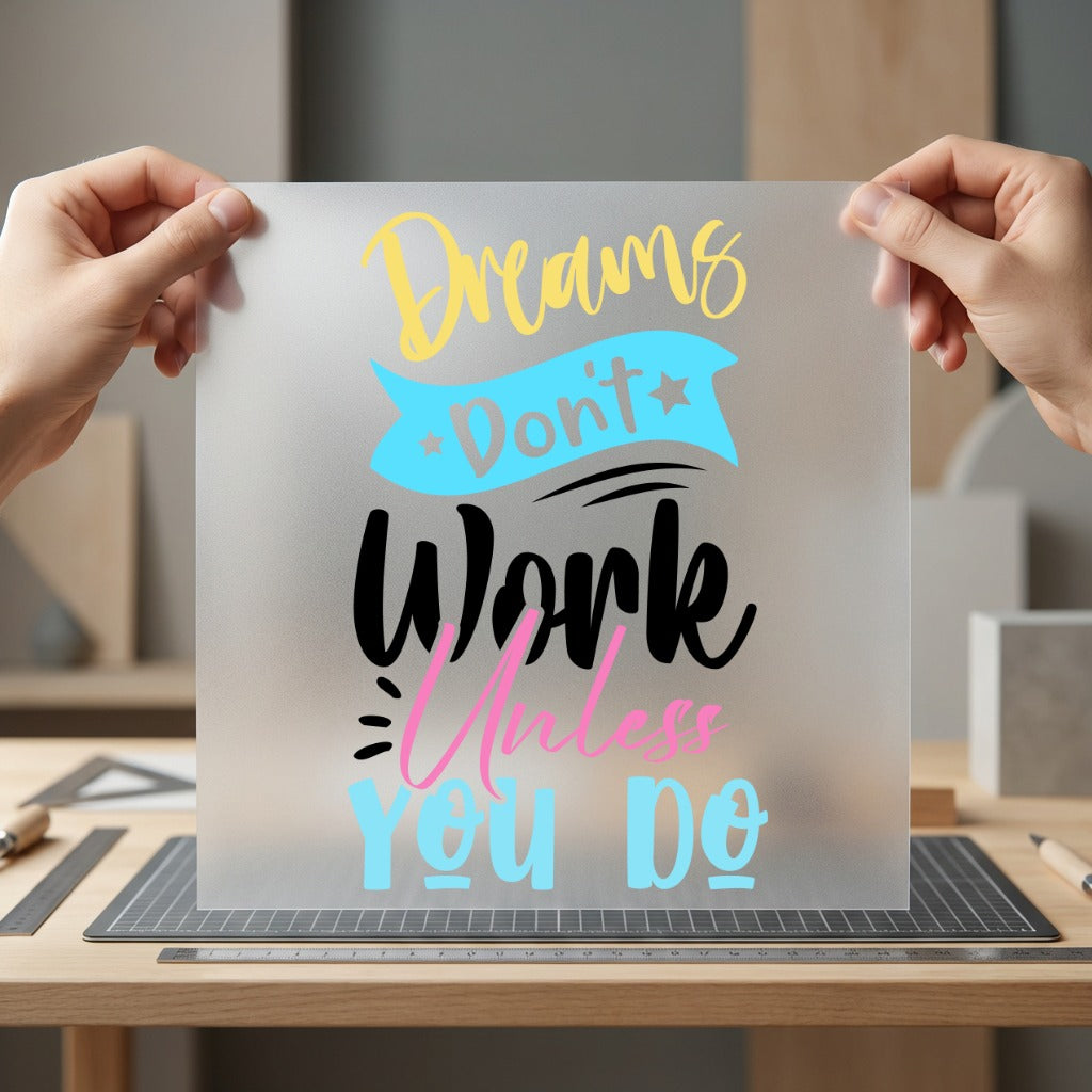 Dreams Don Work Unless Empowerment Collection Growth Mindset Collection Ready to Press DTF Transfer for Dtf