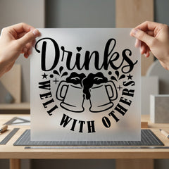 Drinks Well Others Party Foodie Quotes Collection Food & Drink Culture Collection Ready to Press DTF Transfer for Dtf