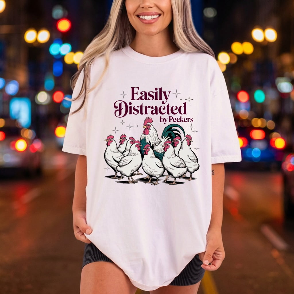 Easily Distracted Peckers Funny Funny Pet Ready to Press DTF Transfer for Dtf