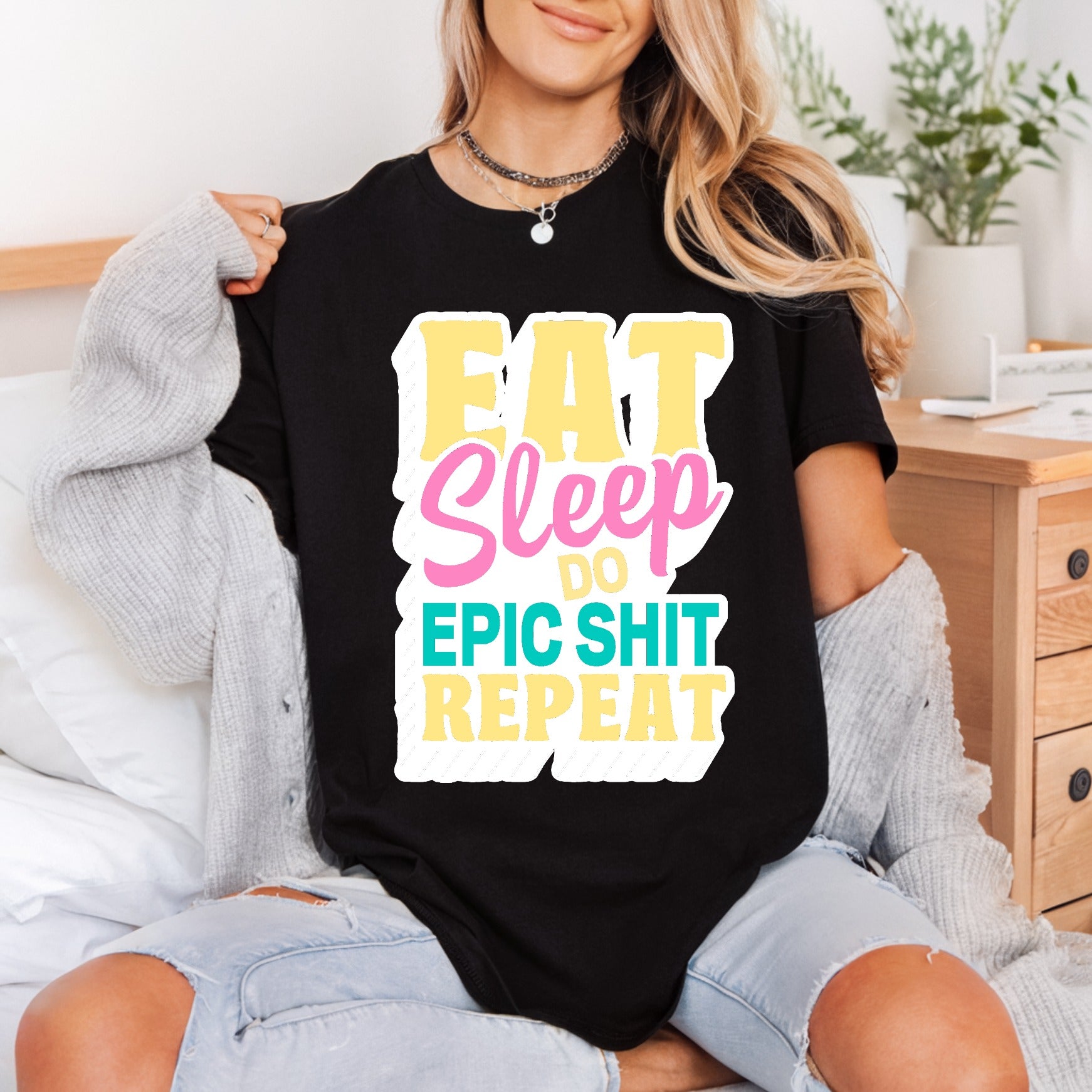 Eat Sleep Epic Shit Retro Ready to Press DTF Transfer for Dtf