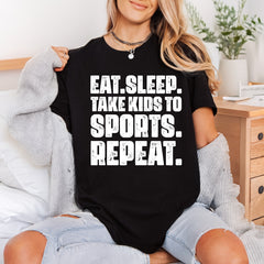 Eat Sleep Sports Repeat Mom Dad Ready to Press DTF Transfer for Dtf