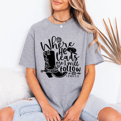 Where He Leads I Will Follow | Faith Journey Tee