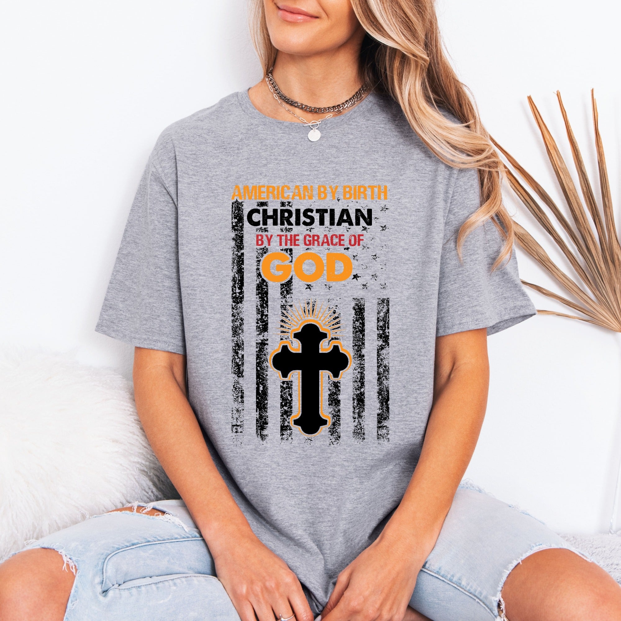 Christian By The Grace Of God | Faith & Patriotism Tee