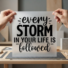 Every Storm Followed Motivational Aesthetic Ready to Press DTF Transfer for Dtf
