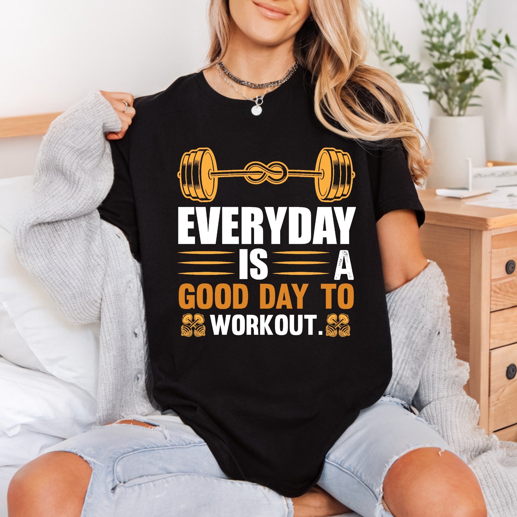Everyday Workout Motivation Gym Fitness Gym Ready to Press DTF Transfer for Dtf