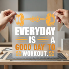 Everyday Workout Motivation Gym Fitness Gym Ready to Press DTF Transfer for Dtf