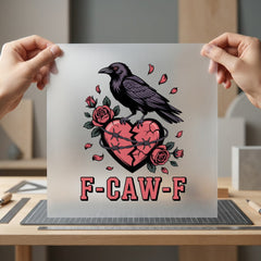 F-caw-f Crow Broken Heart Valentine Ready to Press DTF Transfer for Dtf