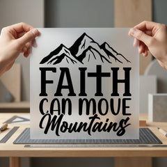 Faith Can Move Mountains Christian Faith Ready to Press DTF Transfer for Dtf