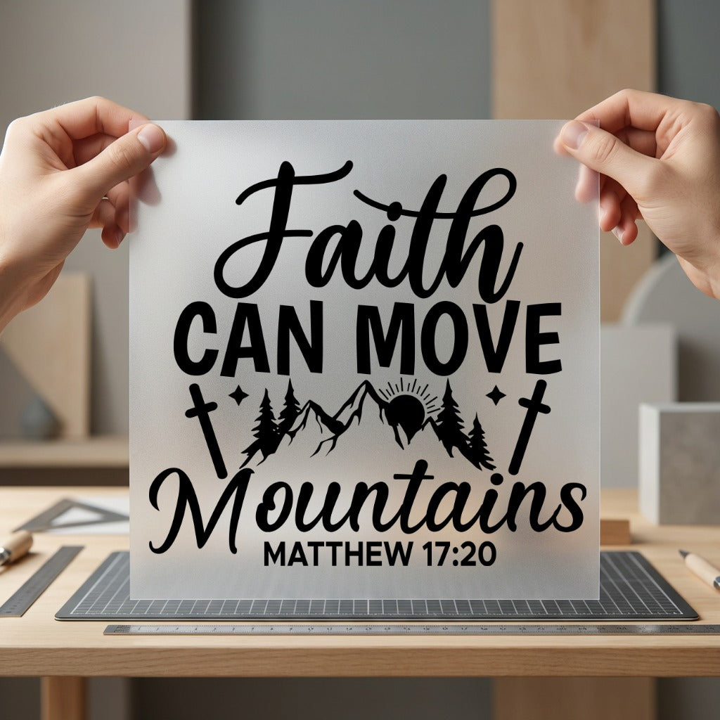 Faith Can Move Mountains Christian Faith Ready to Press DTF Transfer for Dtf