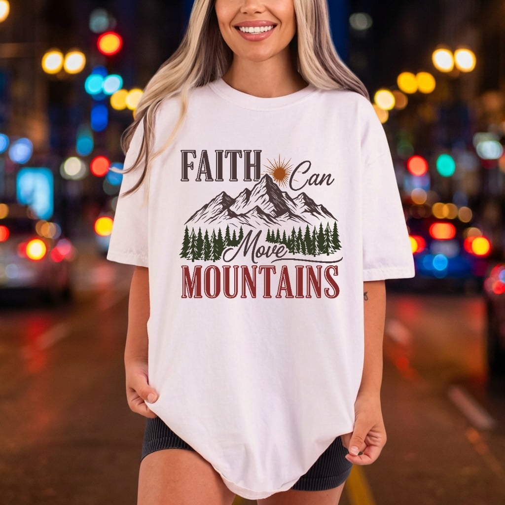 Faith Can Move Mountains Christian Faith Ready to Press DTF Transfer for Dtf