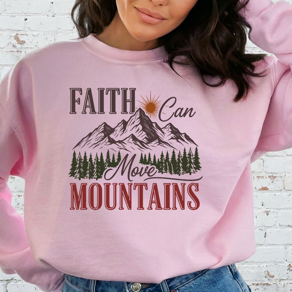 Faith Can Move Mountains | Inspirational Adventure Sweatshirt - Luckets.com