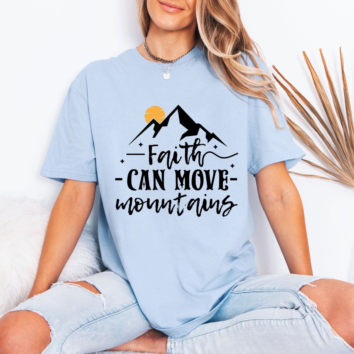 Faith Can Move Mountains | Strength & Belief Tee - Luckets.com
