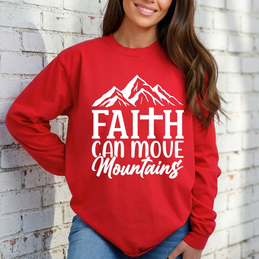 Faith Can Move Mountains | Strength & Resilience Sweatshirt - Luckets.com