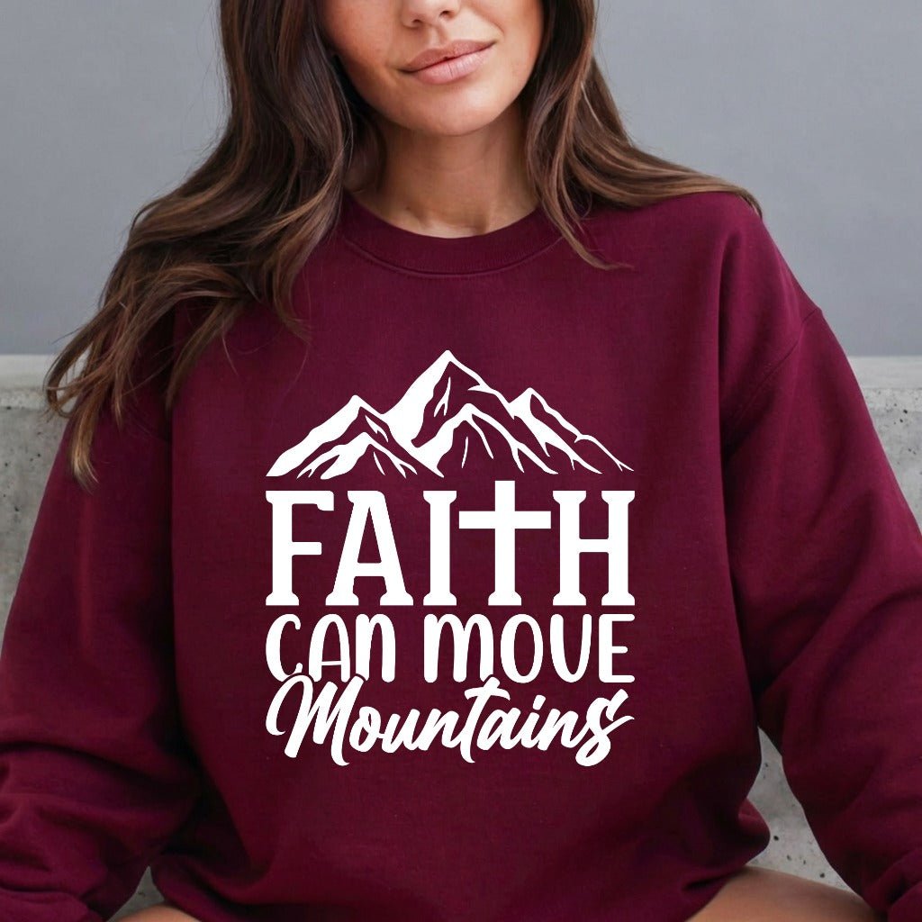 Faith Can Move Mountains | Strength & Resilience Sweatshirt - Luckets.com