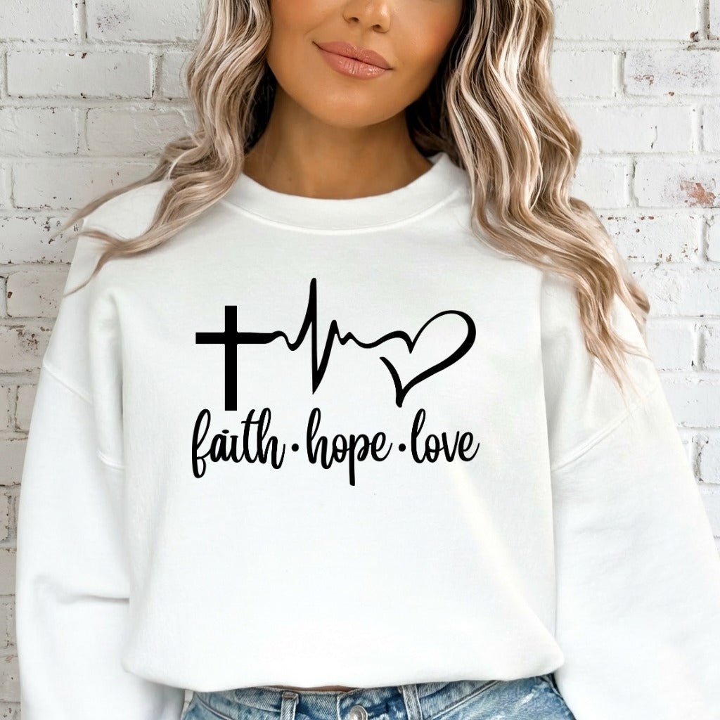 Faith Hope Love Heartbeat | Christian Affirmation Sweatshirt - Luckets.com
