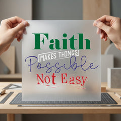 Faith Makes Things Possible Christian Faith Ready to Press DTF Transfer for Dtf