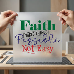 Faith Makes Things Possible Christian Faith Ready to Press DTF Transfer for Dtf