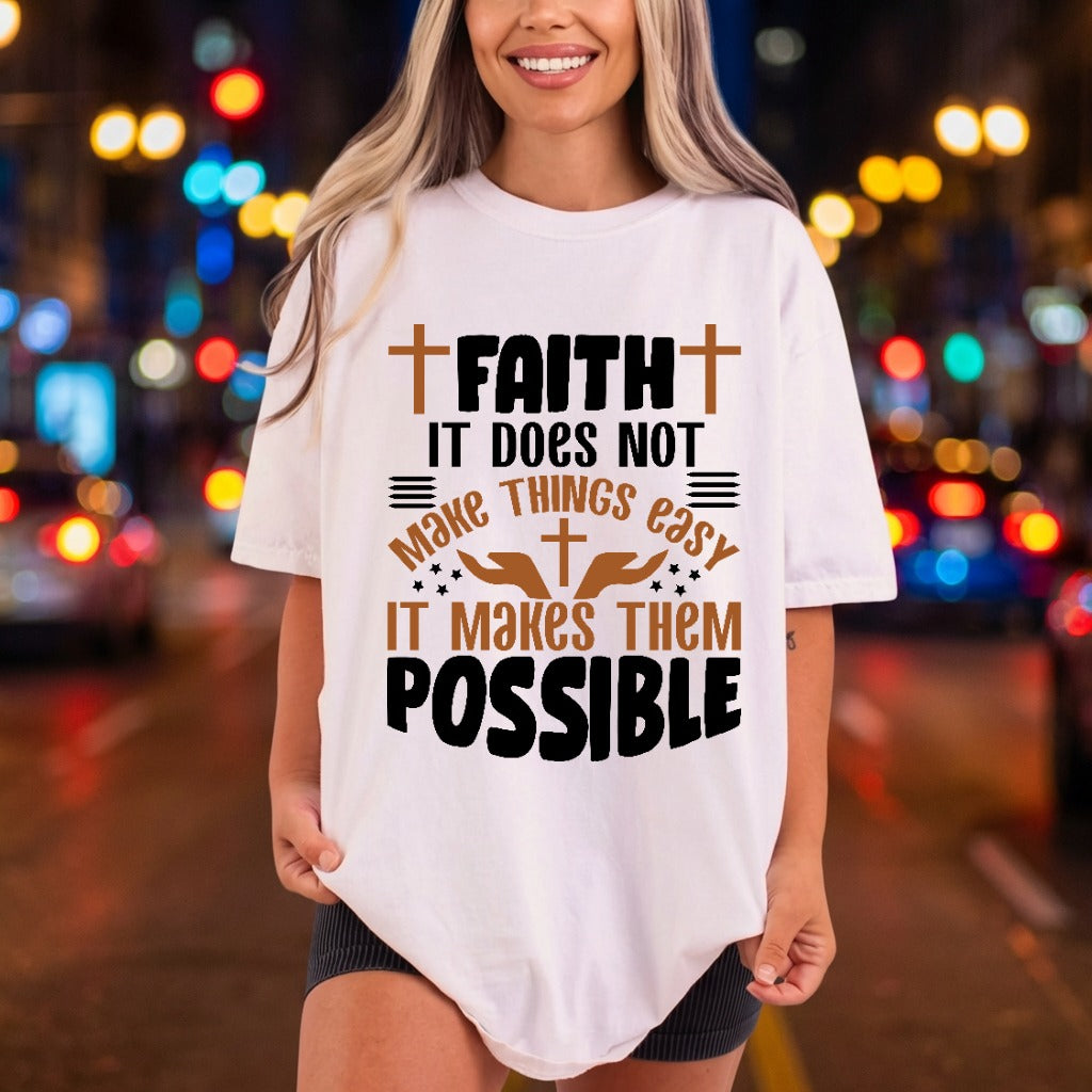 Faith Makes Things Possible Christian Faith Ready to Press DTF Transfer for Dtf