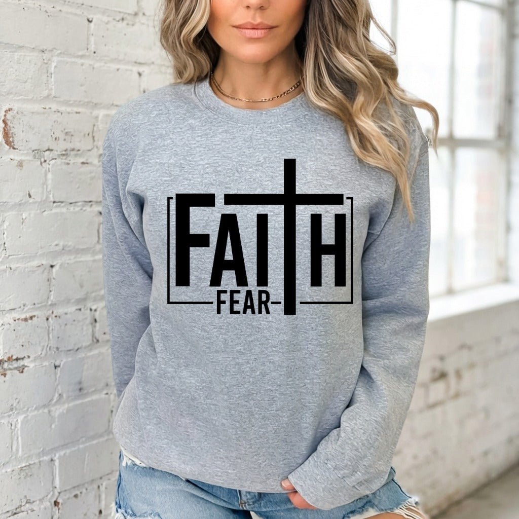 Faith Over Fear | Bold Christian Statement Sweatshirt - Luckets.com