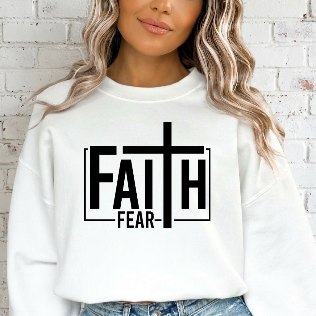 Faith Over Fear | Bold Christian Statement Sweatshirt - Luckets.com
