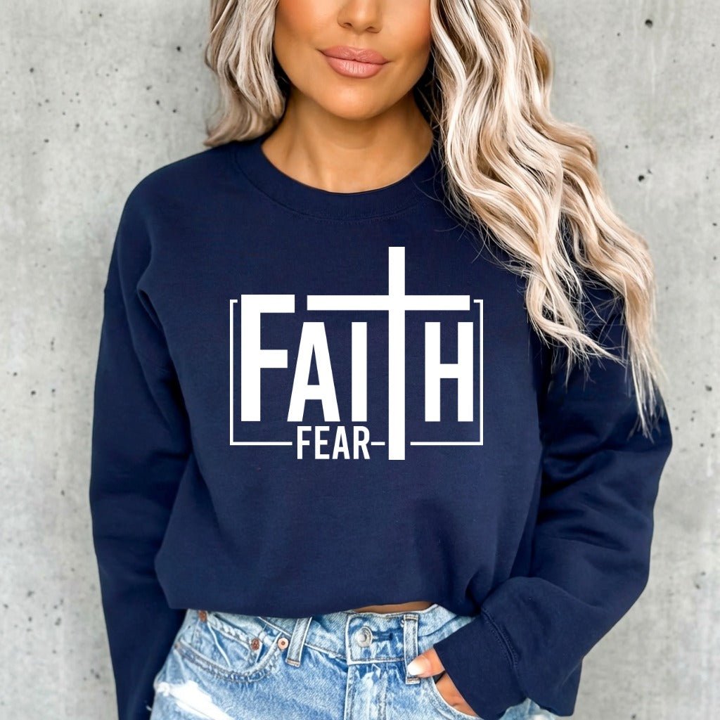 Faith Over Fear | Bold Christian Statement Sweatshirt - Luckets.com