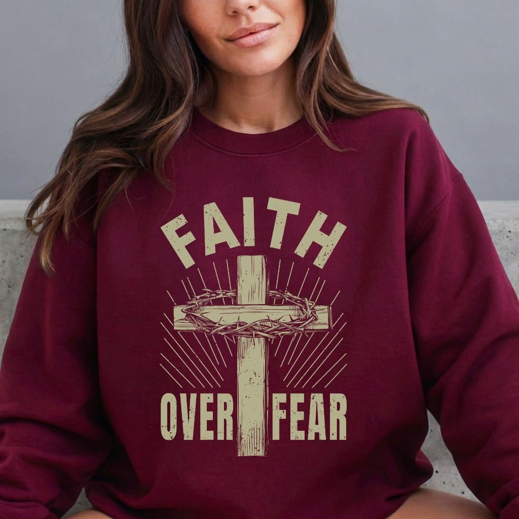Faith Over Fear | Bold Christian Statement Sweatshirt - Luckets.com