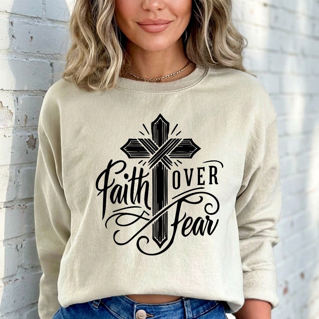 Faith Over Fear | Bold Cross & Script Sweatshirt - Luckets.com