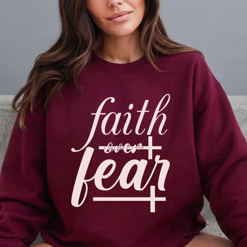 Faith Over Fear | Empowering Scripture Sweatshirt - Luckets.com