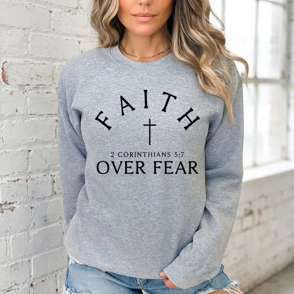Faith Over Fear | Scripture & Cross Sweatshirt - Luckets.com