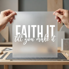 Faith Till You Make Christian Faith Ready to Press DTF Transfer for Dtf