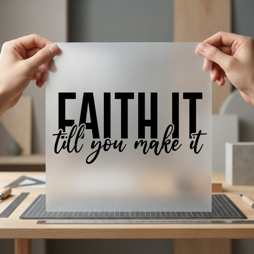 Faith Till You Make Christian Faith Ready to Press DTF Transfer for Dtf