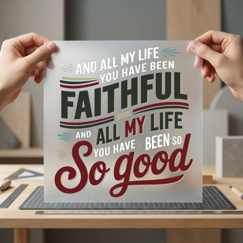 Faithful Good Script Diy Christian Faith Ready to Press DTF Transfer for Dtf