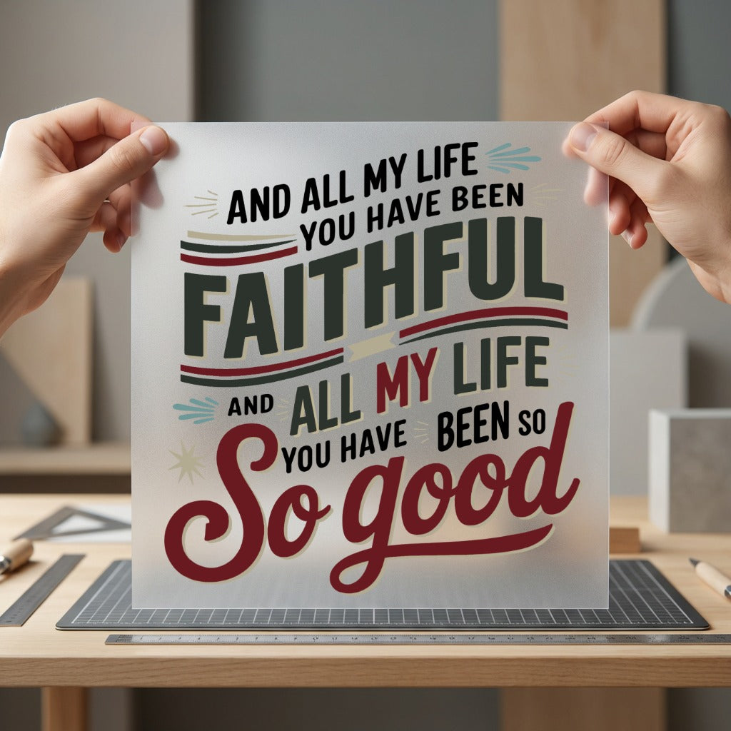 Faithful Good Script Diy Christian Faith Ready to Press DTF Transfer for Dtf