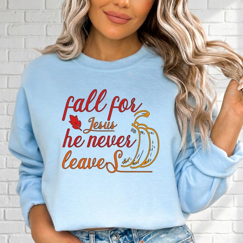 Fall For Jesus | Autumn Faith & Gratitude Sweatshirt - Luckets.com