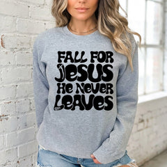 Fall For Jesus | Everlasting Faith Sweatshirt - Luckets.com