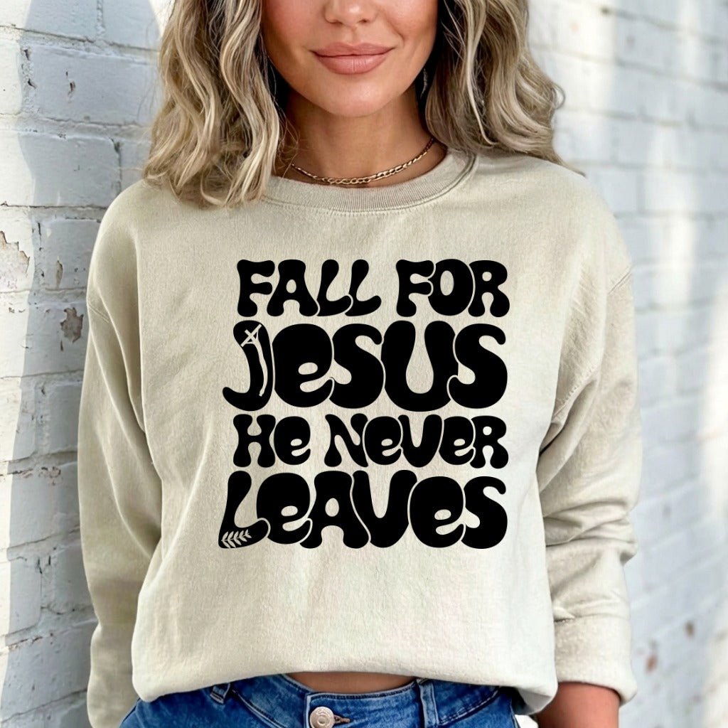 Fall For Jesus | Everlasting Faith Sweatshirt - Luckets.com