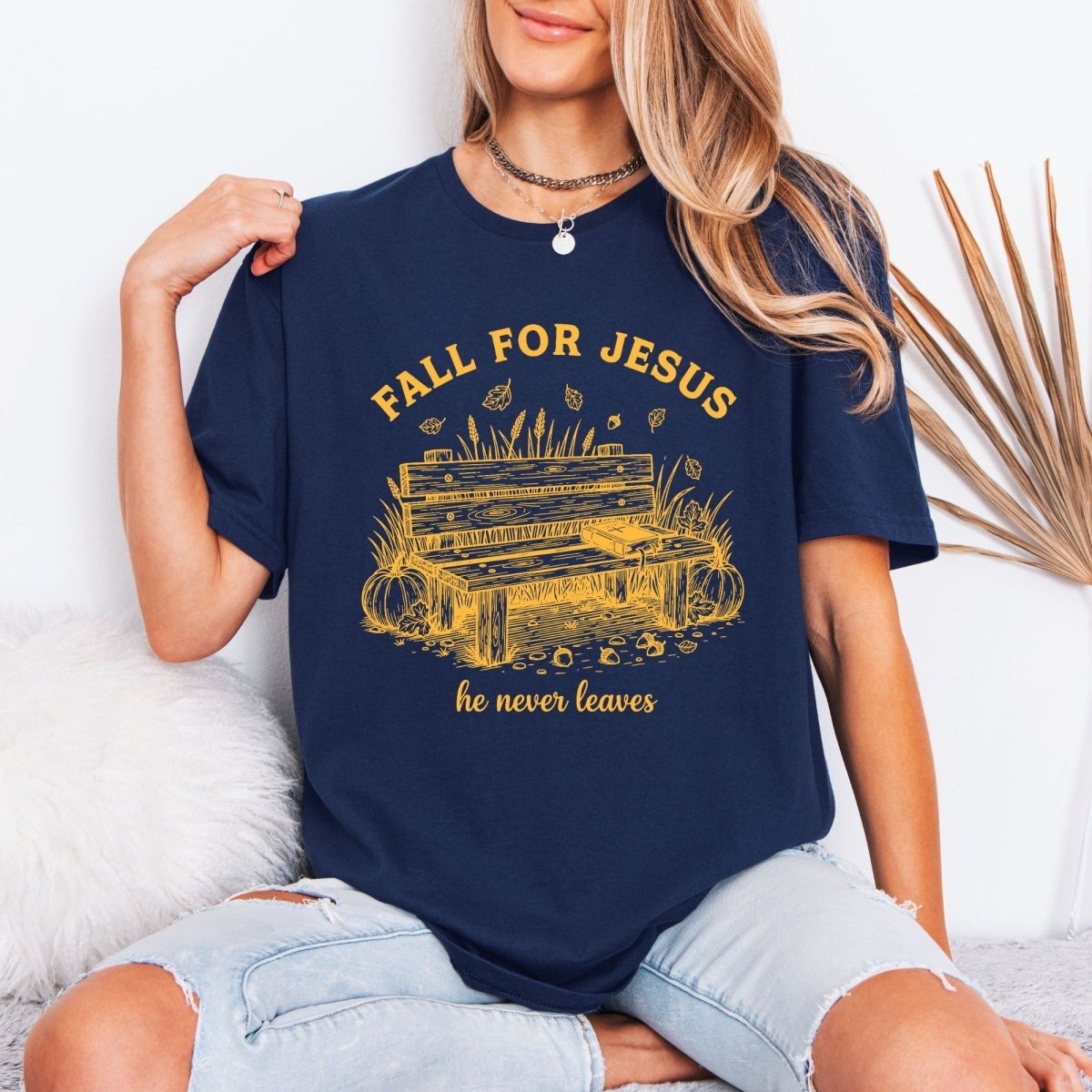 Fall For Jesus He Never Leaves | Autumn Faith Tee - Luckets.com