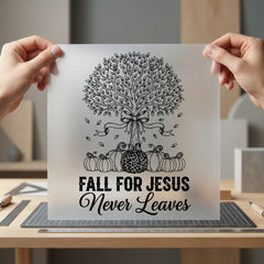 Fall Jesus Never Leaves Christian Faith Ready to Press DTF Transfer for Dtf