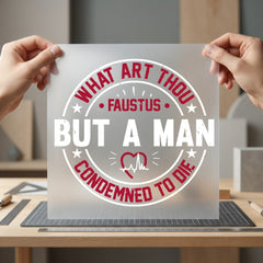 Faustus But Man Literary Vintage Retro Ready to Press DTF Transfer for Dtf