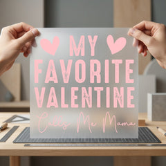 Favorite Valentine Calls Mama Valentine Mom Ready to Press DTF Transfer for Dtf