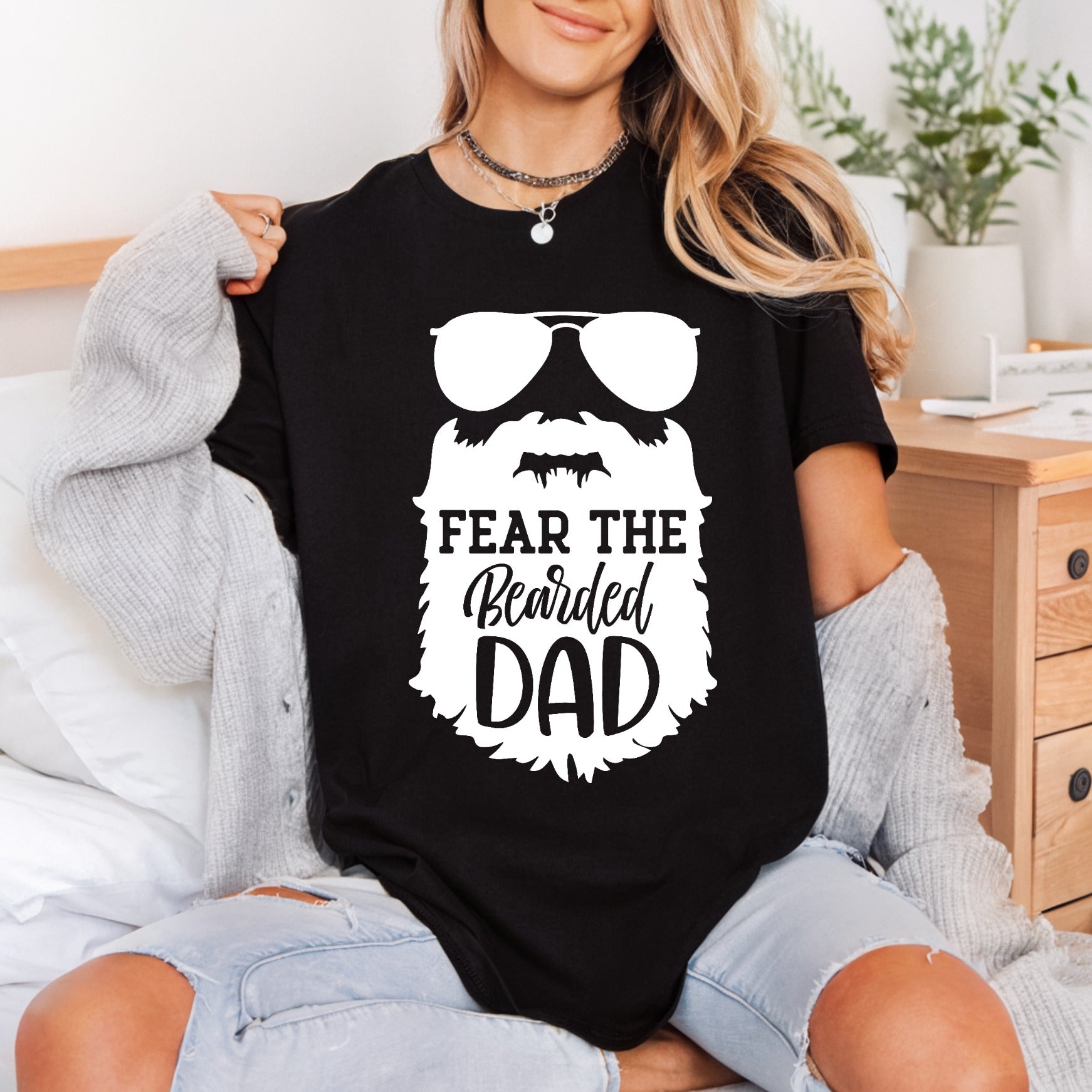 Fear Bearded Dad Funny Dad Funny Ready to Press DTF Transfer for Dtf