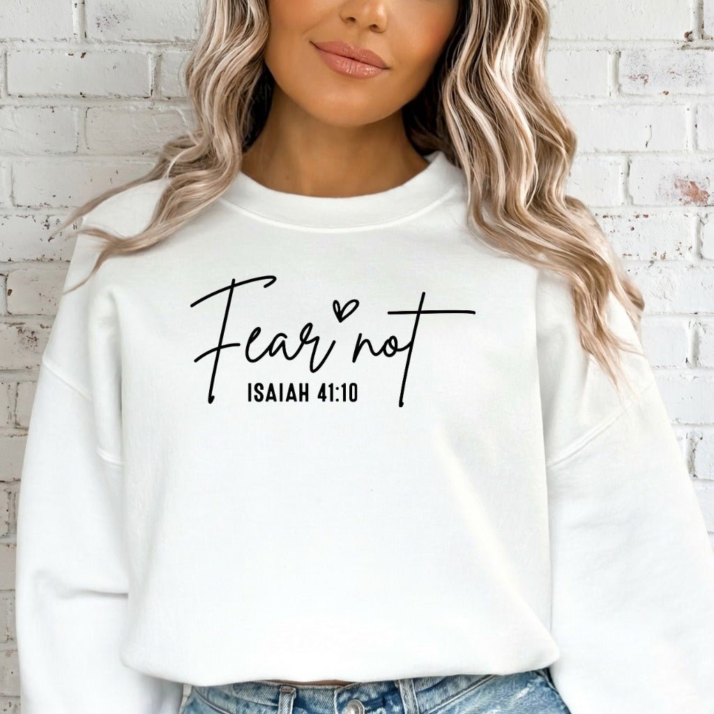 Fear Not Isaiah 41:10 | Scripture Comfort Sweatshirt - Luckets.com