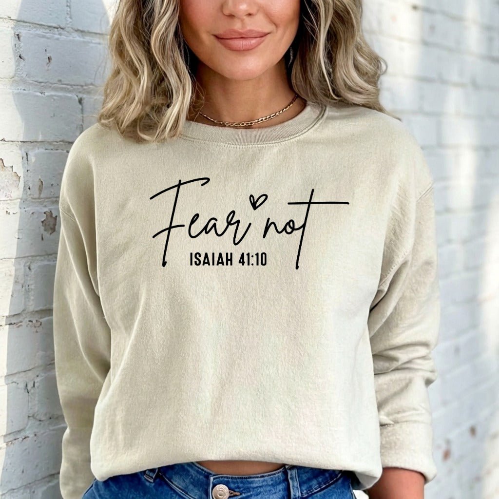 Fear Not Isaiah 41:10 | Scripture Comfort Sweatshirt - Luckets.com