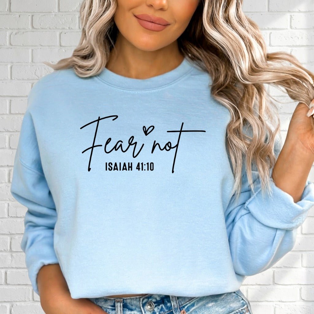 Fear Not Isaiah 41:10 | Scripture Comfort Sweatshirt - Luckets.com