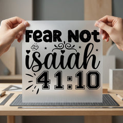 Fear Not Isaiah Faith-inspired Christian Faith Ready to Press DTF Transfer for Dtf
