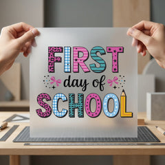 First Day School Back Teacher Funny Ready to Press DTF Transfer for Dtf