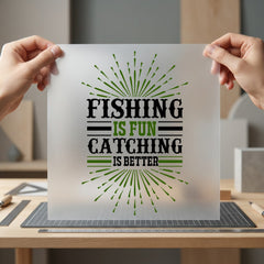 Fishing Fun Catching Better Dad Grandpa Ready to Press DTF Transfer for Dtf