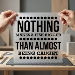 Fishing Quote Humor Bold Dad Funny Ready to Press DTF Transfer for Dtf
